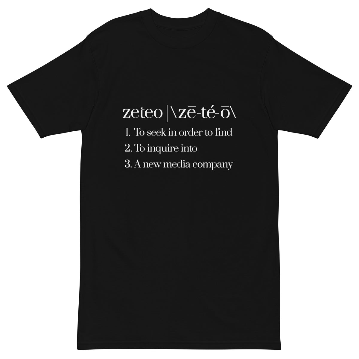 Zeteo Premium tee - Definition